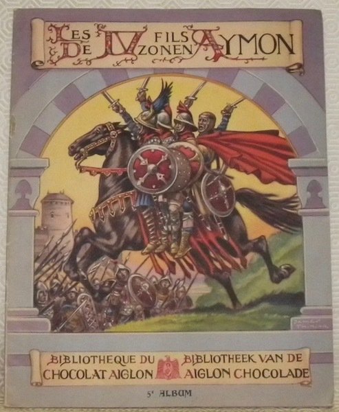 Les IV fils Aymon. De IV Zonen Aymon. Bibliothèque Chocolat …