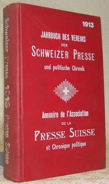 Annuaire de la Presse Suisse & du Monde Politique. 1913. … | Immagine principale