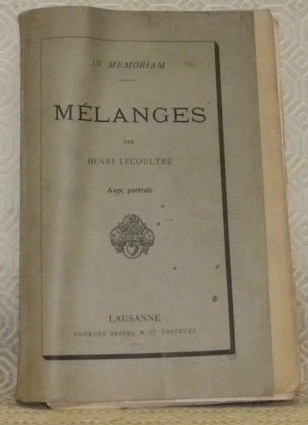 In memoriam. Mélanges. Avec portrait.