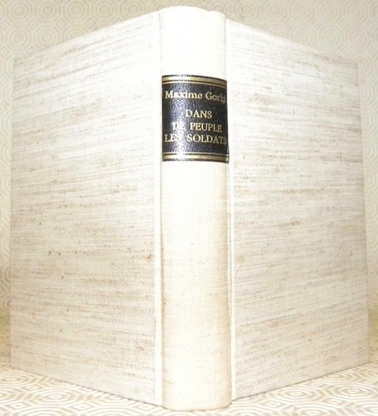 Dans le peuple les soldats. Traduit d’après le manuscrit par …