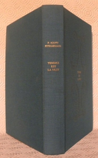 Tendre est la nuit. Roman. Frontispice de Maya Mossaz, préface …