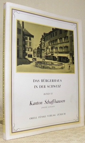 Das Bürgerhaus in der Schweiz VI. Band. Das Bürgerhaus im … | Immagine principale