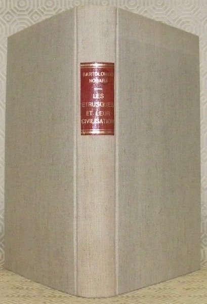 Les Etrusques et leur civilisation. Edition française par M. T. …