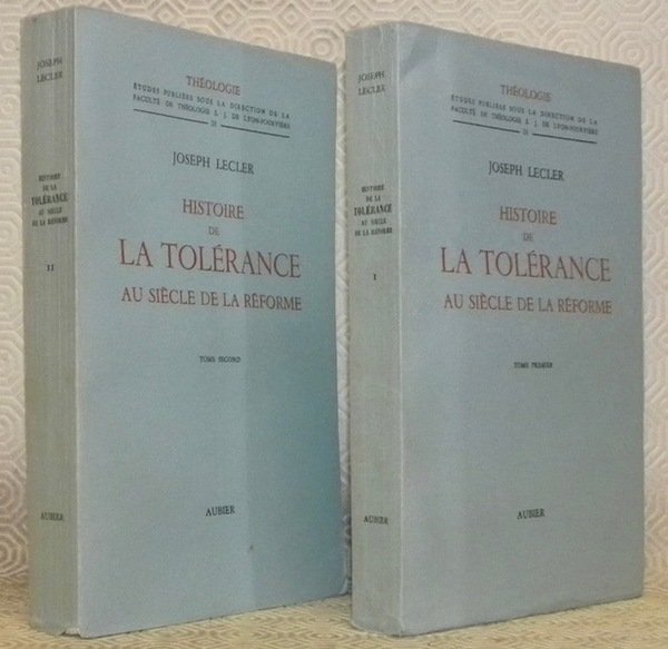 Histoire de la tolérance au siècle de la réforme. Tome …