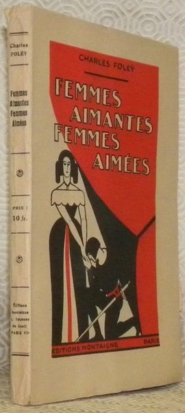 Femmes aimantes, femmes aimées.