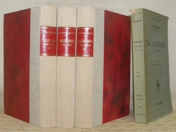 Talleyrand, 1754 - 1838. Tome I: 1754 - 1799. Tome …