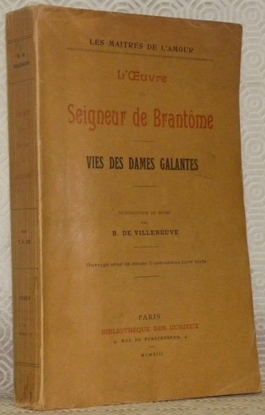 L’oeuvre du Seigneur de Brantôme. Vies des Dames Gallantes. Introduction … | Immagine principale
