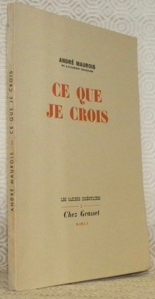 Ce que je crois. Collection Les Cahiers Irréguliers, n.° 3. | Immagine principale