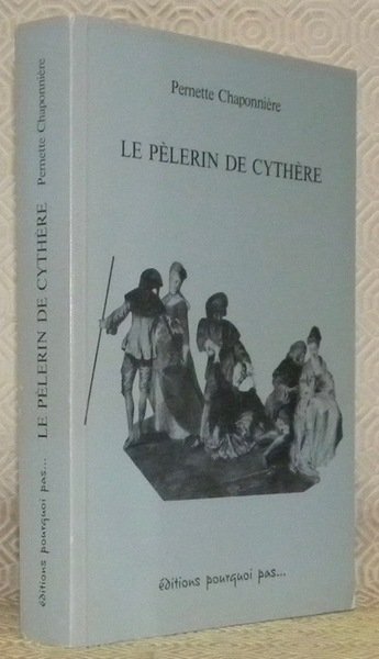 Le pèlerin de Cythère, Antoine Watteau.