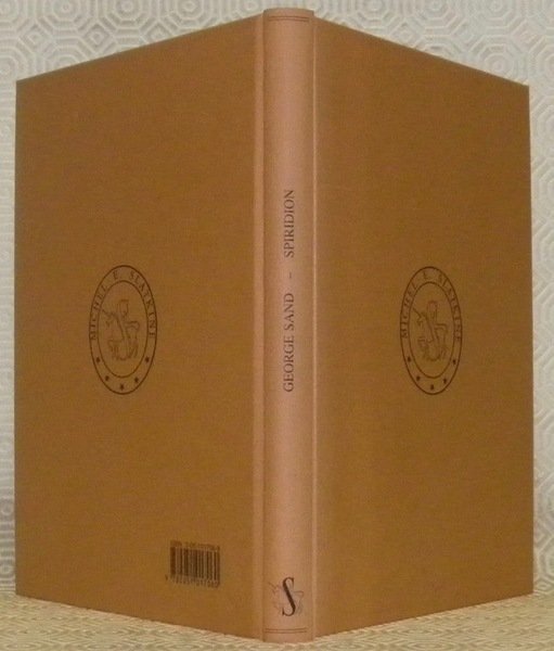 Spiridon. Texte de 1842. Avant-propos de Oscar A. Haac. Introduction …