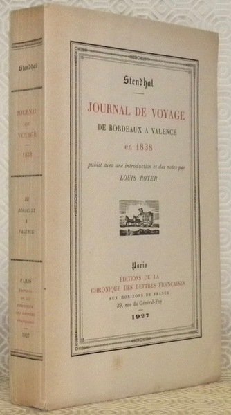 Journal de voyage de Bordeaux à Valence en 1838. Publié …