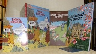 3 Volumes sur Tintin. 1. Tintin à Fribourg. Dits et …