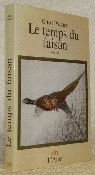 Le temps du faisan. Roman. Traduit de l’allemand par Michel … | Immagine principale