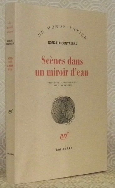 Scènes dans un miroir d’eau. Roman. Traduit de l’espagnol, chili, … | Immagine principale