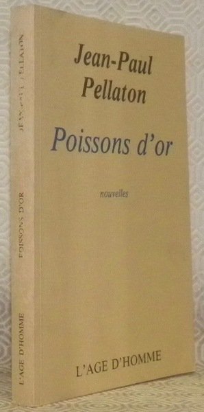 Poissons d’or. Nouvelles. Collection Contemporains.