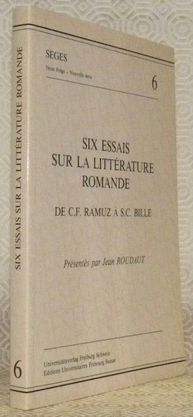 Six essais sur la littérature romande de C. F. Ramuz … | Immagine principale