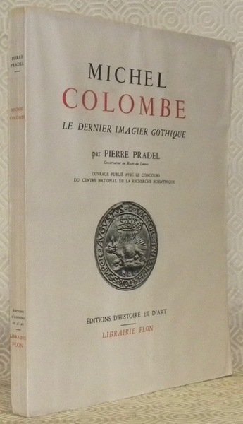 Michel Colombe. Le dernier imagier gothique. Collection Ars et Historia. | Immagine principale