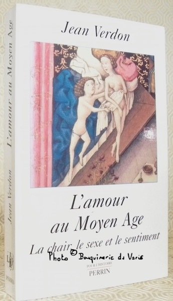 L’amour au Moyen Age. La chair, le sexe et le … | Immagine principale