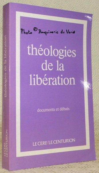 Théologies de la libération. Documents et débats. Avant-propos de Bruno … | Immagine principale