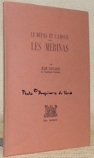 Le repas et l’amour chez les Merinas. Illustré d’un frontispice …