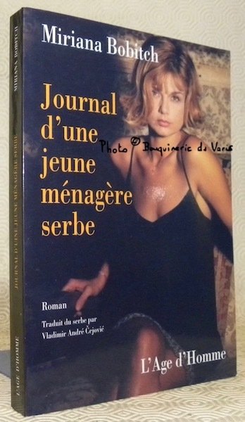 Journal d’une jeune ménagère serbe. Roman. Traduit du serbe par … | Immagine principale