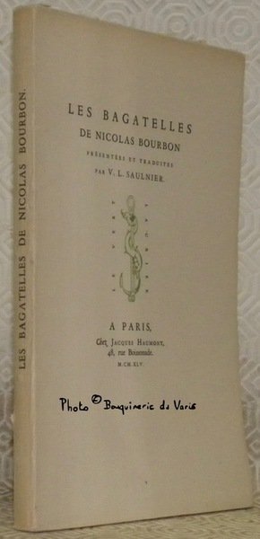 Les bagatelles de Nicolas Bourbon, présentées et traduites par V. … | Immagine principale