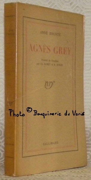 Agnès Grey. Traduit de l’anglais par Ch. Romey et A. …