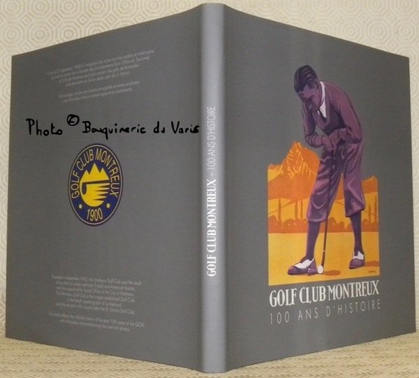 Golf Club Montreux. 100 Ans d'histoire. | Immagine principale