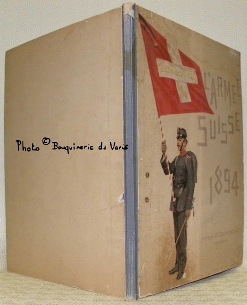 L’armée suisse. Illustrations de D. Estoppey. Lettre-Préface de M. le … | Immagine principale
