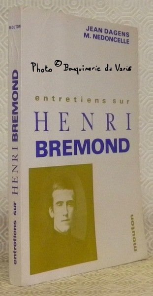 Entretiens sur Henri Bremond.