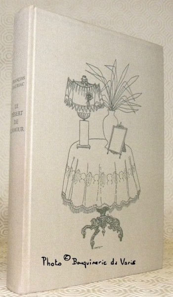 Le Désert de l’Amour. Roman.