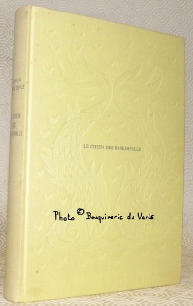 Le chien des Baskerville. Traduction de Bernard Tourville. Illustrations de …
