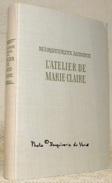 L’atelier de Marie-Claire. Bois gravés originaux de Pierre Monnerat.