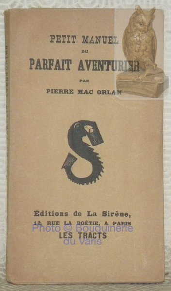 Petit manuel du parfait aventurier. Collection Les Tracts.