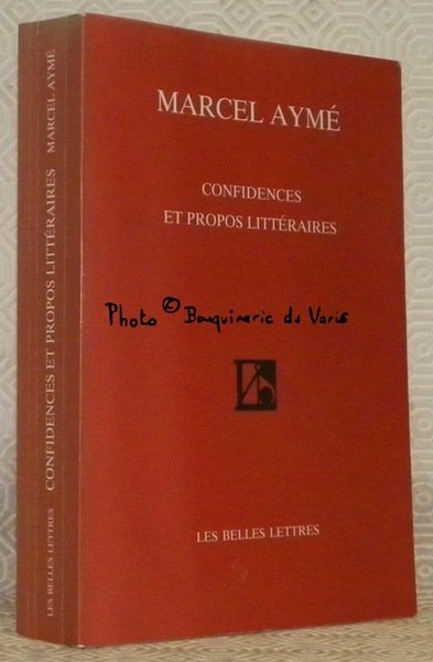 Confidences et propos littéraires. Réunis et présentés par Michel Lécureur. | Immagine principale