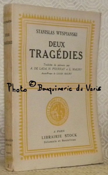 Deux Tragédies. Traduites du polonais par A. de Lada et … | Immagine principale