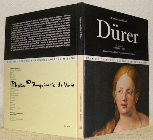 L’opera completa di Dürer. Presentazione di Giorgio Zampa. Apparati critici …
