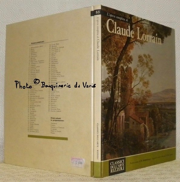 L’opera completa di Claude Lorrain. Prsentazione di M. Röthlisberger. Apparati …