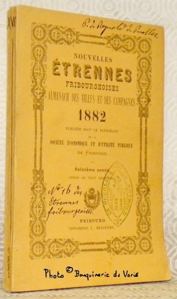 Nouvelles Etrennes Fribourgeoises. Almanach des villes et des campagnes. 1882. … | Immagine principale