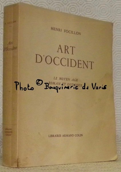 Art d’Occident. Le moyen age roman et gothique. Avec 86 … | Immagine principale