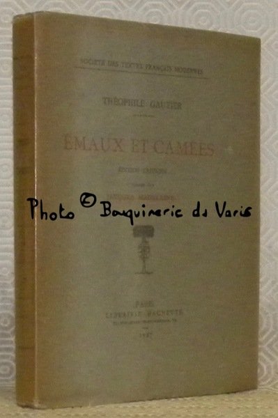 Emaux et Camées. Edition critique publiée par Jacques Madeleine. Collection … | Immagine principale