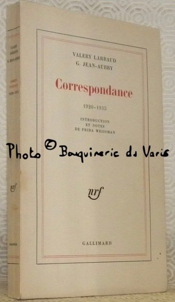 Correspondance, 1920 - 1935. Introduction et notes de Frida Weissman.