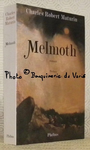 Melmoth. Roman. Préface d’André Breton. Première traduction française intégrale par … | Immagine principale