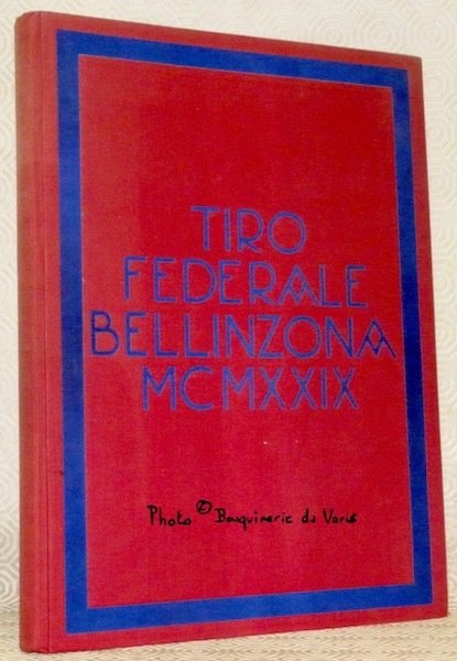 Tiro Federale Bellinzona 1929. Giornale della Festa. | Immagine principale