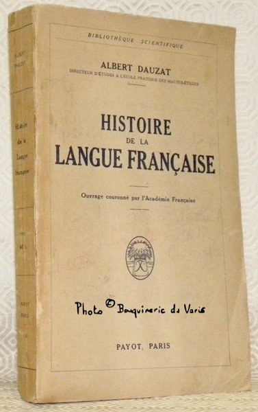 Histoire de la langue française. Collection Bibliothèque scientifique. | Immagine principale
