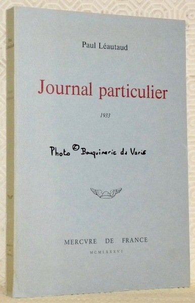 Journal particuler de Paul Léautaud 1933. Edition établie, présentée et … | Immagine principale