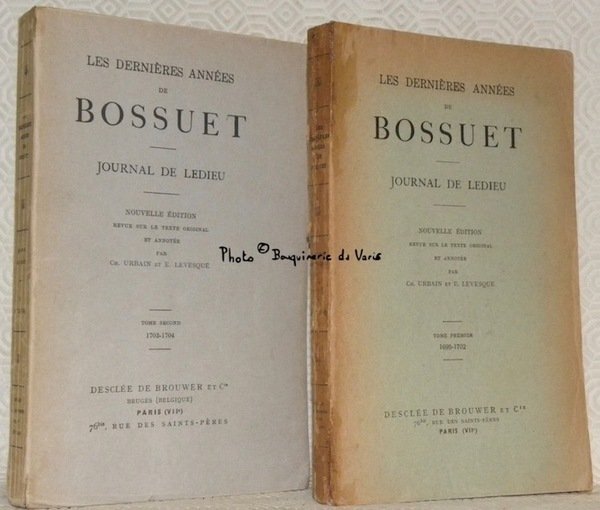 Les dernières années de Bossuset. Journal de Ledieu. Nouvelle édition … | Immagine principale