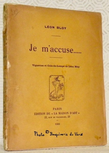 Je m’accuse. Vignettes et culs-de-lampe de Léon Bloy. | Immagine principale