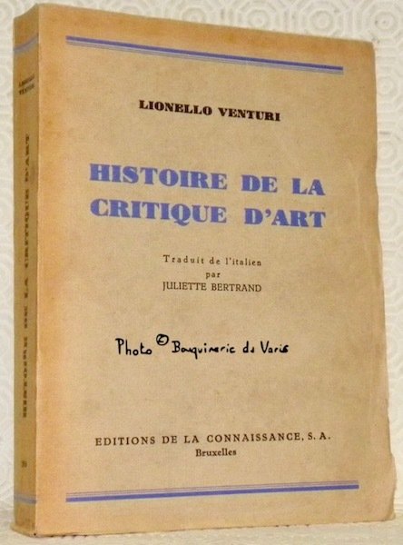 Histoire de la critique d’Art. Traduit de l’italien par Juliette … | Immagine principale