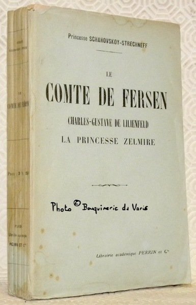 Le Comte de Fersen. Charles-Gustave de Lilienfeld. La Princesse Zelmire. | Immagine principale